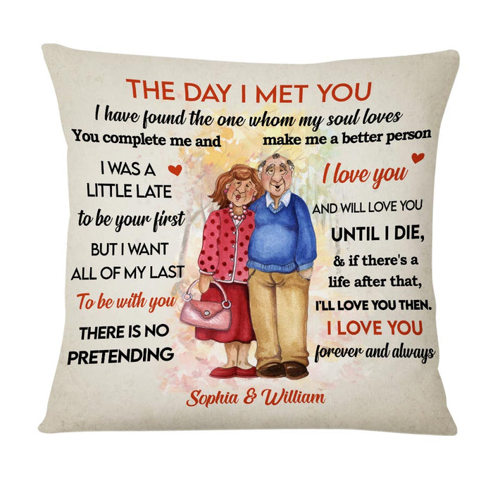 Personalized Old Couple The Day I Met You Pillow OB184 30O58 1