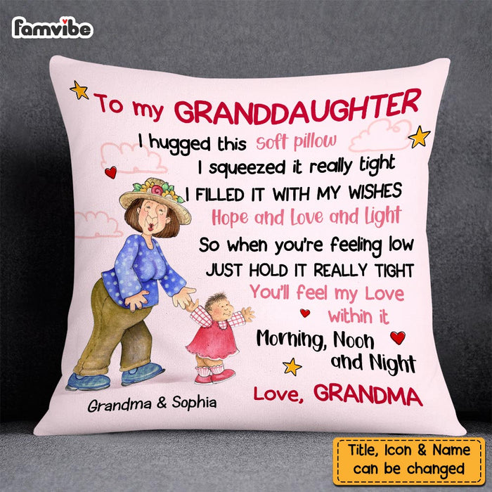 Personalized To My Granddaughter Hug This Pillow OB196 32O58 1