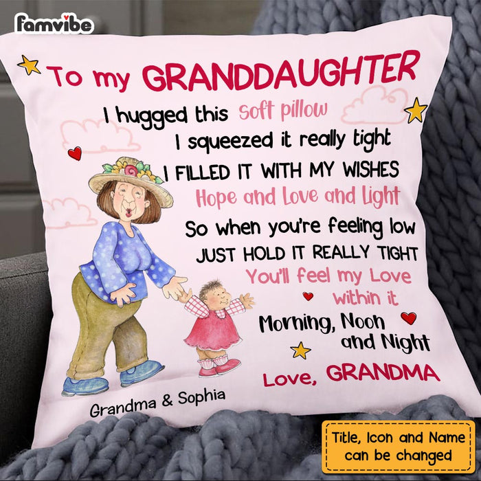 Personalized To My Granddaughter Hug This Pillow OB196 32O58 1