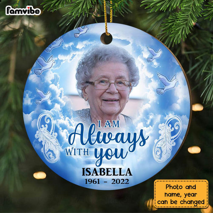 Personalized Memo I Am Always With You Circle Ornament OB201 32O28 1