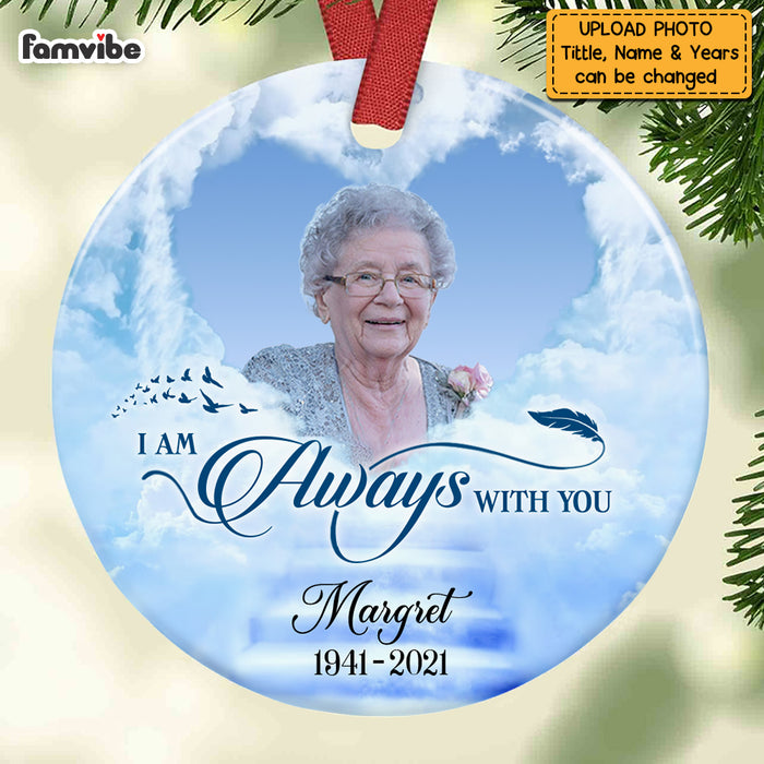 Personalized Memo I Am Always With You Circle Ornament OB204 32O69 1