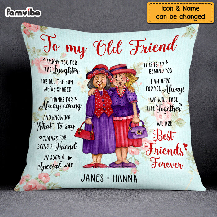 Personalized To My Old Friend Pillow OB192 23O69 1