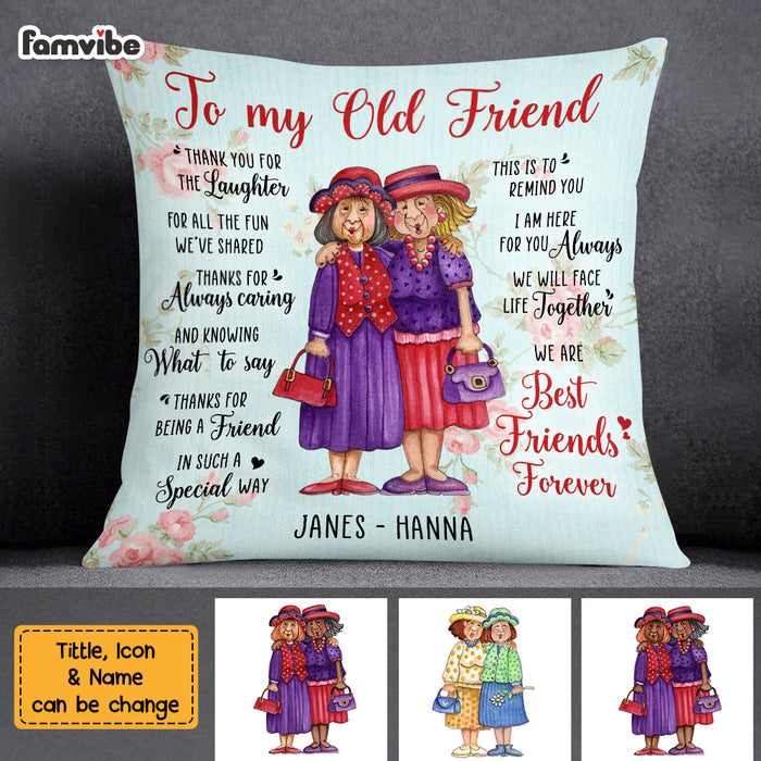 Personalized To My Old Friend Pillow OB192 23O69 1