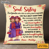 Personalized Soul Sister Old Friend Pillow OB202 23O53 1