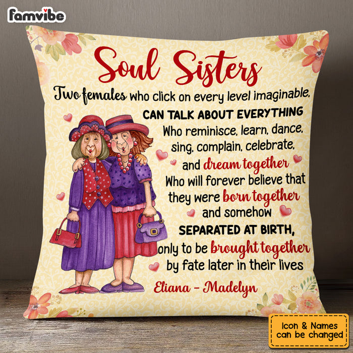 Personalized Soul Sister Old Friend Pillow OB202 23O53 1