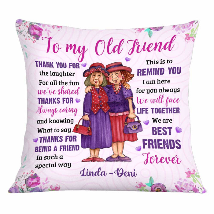 Personalized To My Old Friend Thank You For The Laughter Pillow OB205 58O34 1