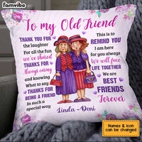 Personalized To My Old Friend Thank You For The Laughter Pillow OB205 58O34 thumb 1