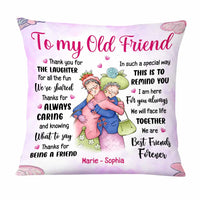 Personalized To My Old Friend Thank You For Pillow OB211 30O47 thumb 1
