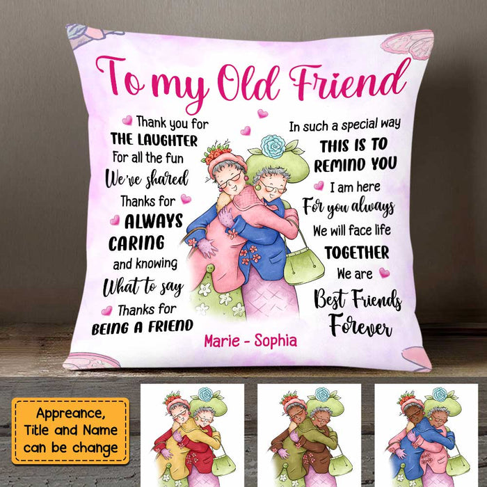 Personalized To My Old Friend Thank You For Pillow OB211 30O47 1