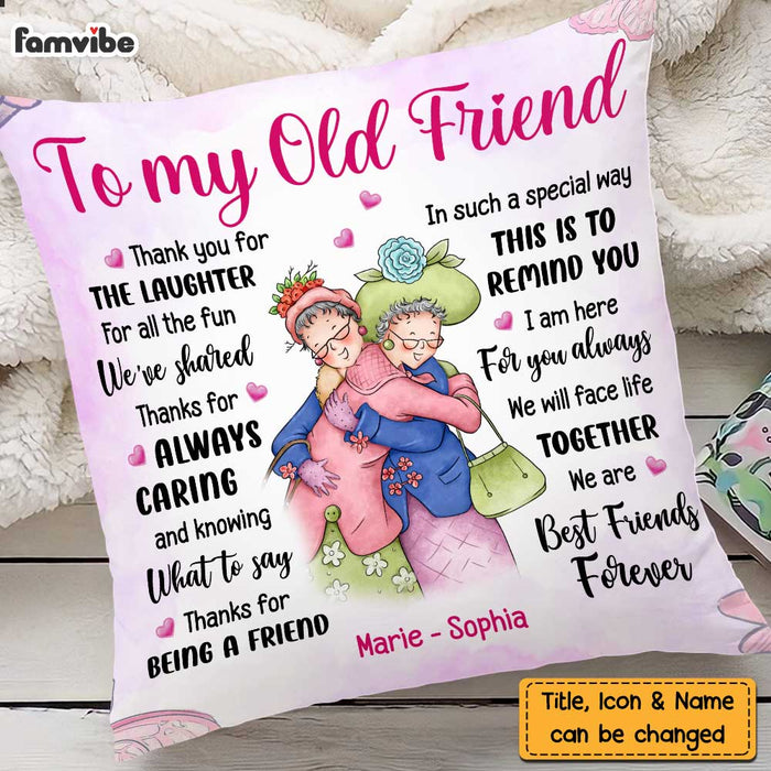 Personalized To My Old Friend Thank You For Pillow OB211 30O47 1