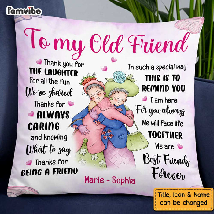 Personalized To My Old Friend Thank You For Pillow OB211 30O47 1