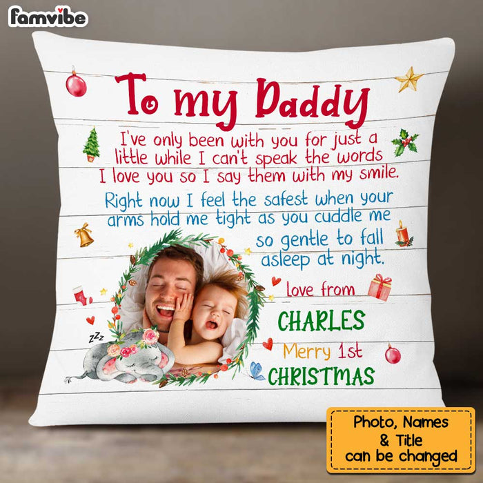 Personalized To My Daddy Baby First Christmas Pillow OB224 58O34 1