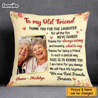 Personalized Thank For Old Friends Forever Pillow OB212 32O58 thumb 1