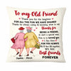 Personalized Old Friends Pillow OB211 85O47 1