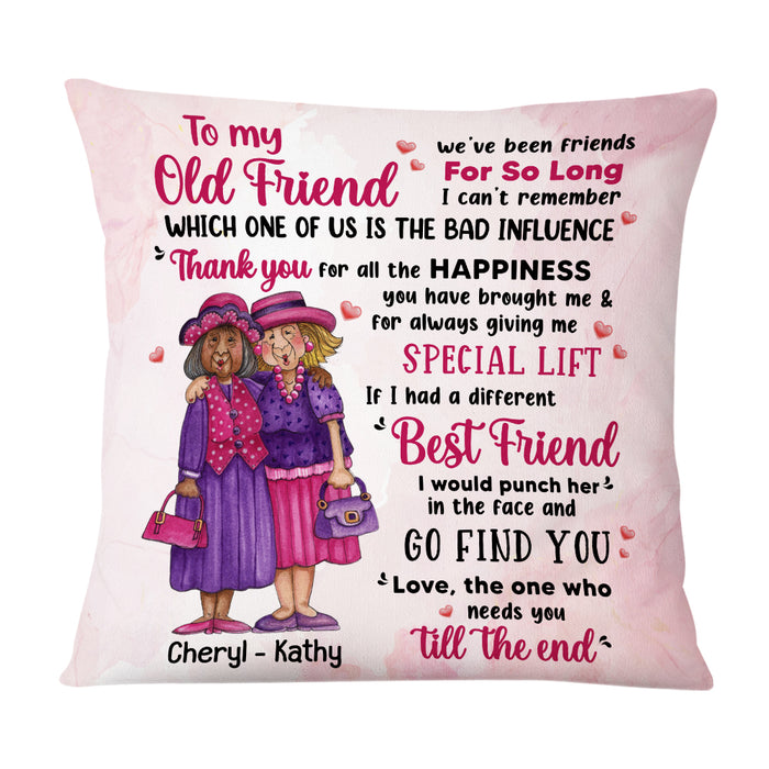 Personalized To My Old Friend Pillow OB254 23O69 1