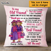 Personalized To My Old Friend Pillow OB254 23O69 thumb 1