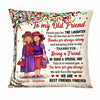 Personalized Thank For Old Friends Forever Pillow OB241 32O47 1