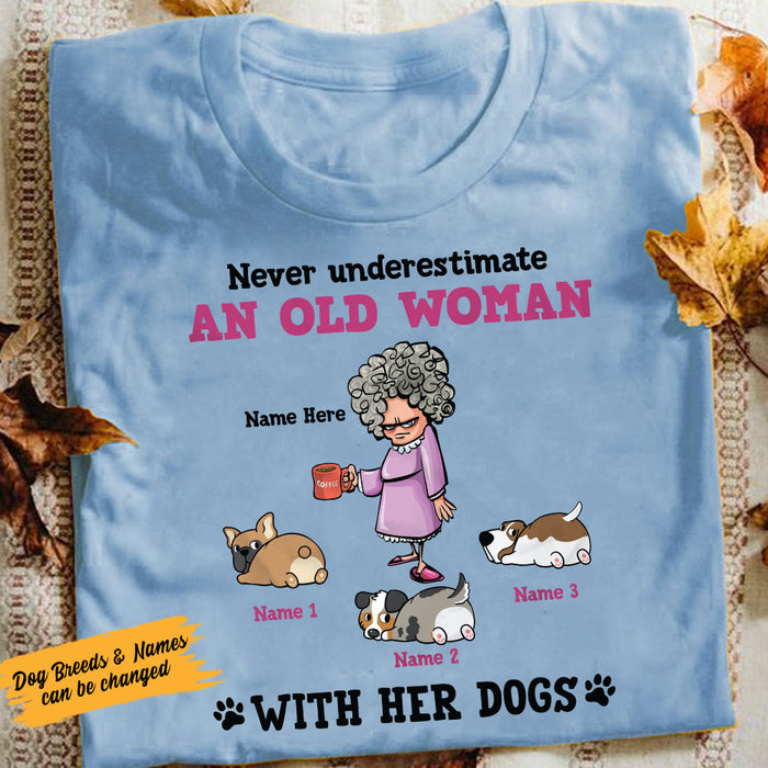 Personalized Dog Grandma Never Underestimate T Shirt FB21 95O58 1