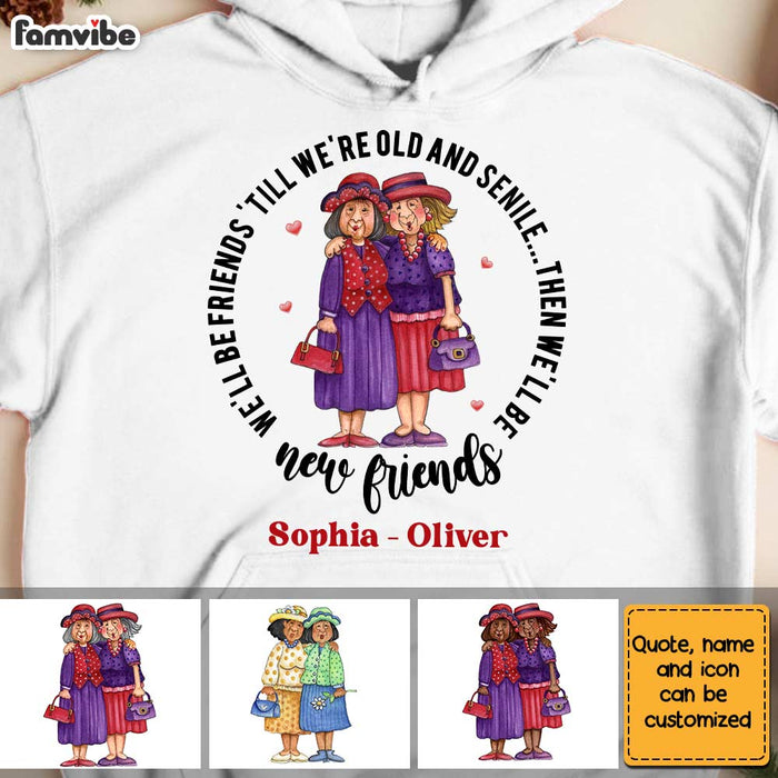 Personalized Old Friends Shirt - Hoodie - Sweatshirt OB242 36O28 1