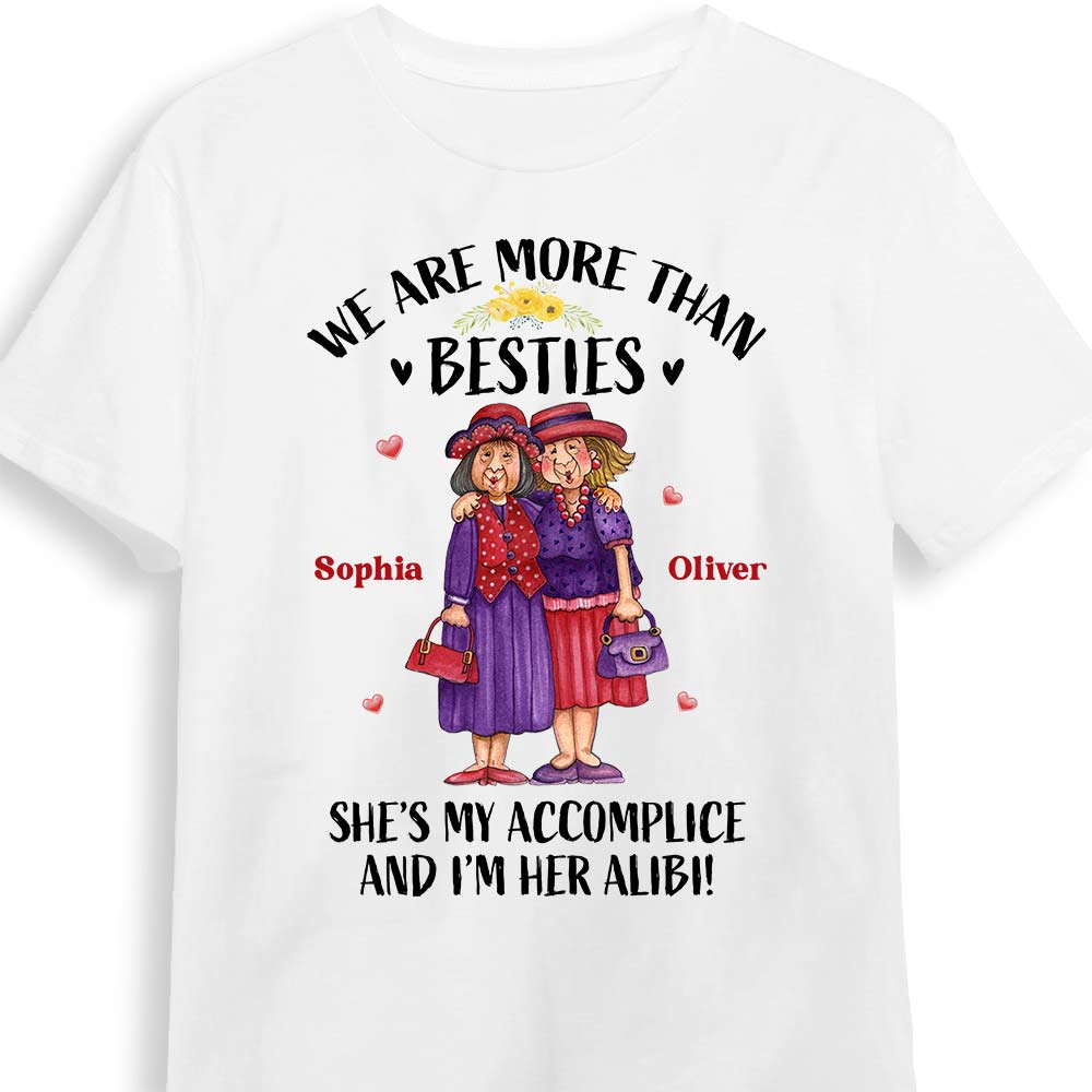 Personalized Old Friend She Is My Accomplice And I'm Her Alibi Shirt OB244 58O28 Primary Mockup