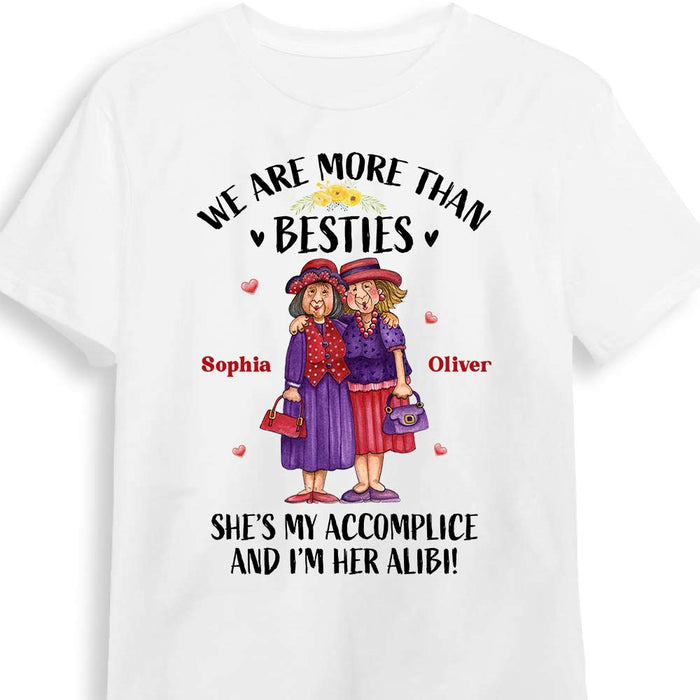 Personalized Old Friend She Is My Accomplice And I'm Her Alibi Shirt - Hoodie - Sweatshirt OB244 58O28 1