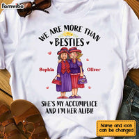 Personalized Old Friend She Is My Accomplice And I'm Her Alibi Shirt - Hoodie - Sweatshirt OB244 58O28 thumb 1