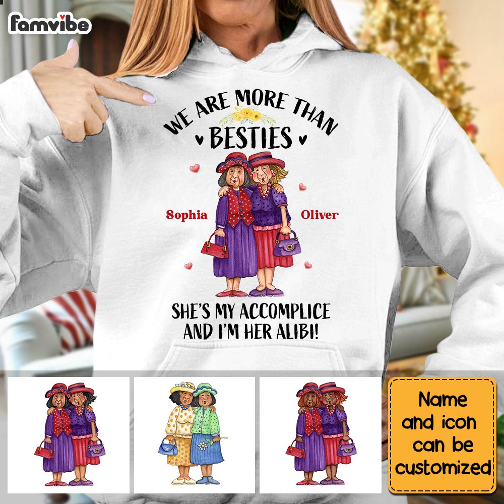 Personalized Old Friend She Is My Accomplice And I'm Her Alibi Shirt OB244 58O28 Primary Mockup