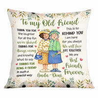 Personalized To My Old Friend Pillow OB241 23O34 thumb 1