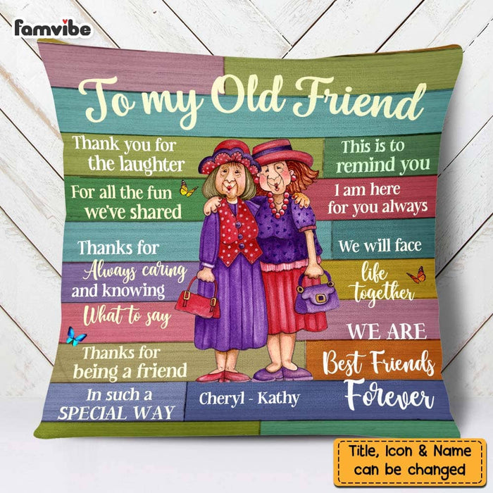 Personalized Thank For Old Friends Forever Pillow OB252 32O58 1