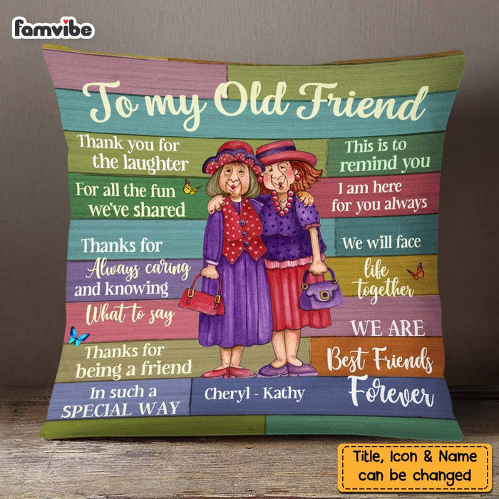 Personalized Thank For Old Friends Forever Pillow OB252 32O58 1