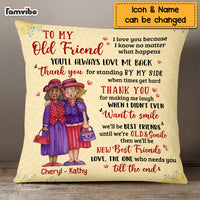 Personalized To My Old Friend Thank You Pillow OB254 32O69 thumb 1