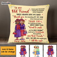 Personalized To My Old Friend Thank You Pillow OB254 32O69 thumb 1