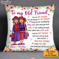 Personalized You Are My Person Thank You Old Friend Pillow OB273 32O34 thumb 1