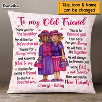 Personalized To My Old Friend Pillow OB253 23O69 thumb 1
