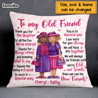 Personalized To My Old Friend Pillow OB253 23O69 thumb 1
