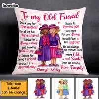 Personalized To My Old Friend Pillow OB253 23O69 thumb 1