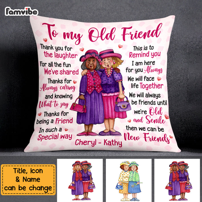 Personalized To My Old Friend Pillow OB253 23O69 1