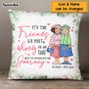 Personalized Friends We Meet Along The Way Pillow OB262 23O69 1