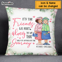 Personalized Friends We Meet Along The Way Pillow OB262 23O69 thumb 1