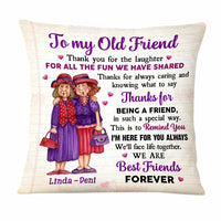 Personalized To My Old Friend Pillow OB261 32O47 thumb 1