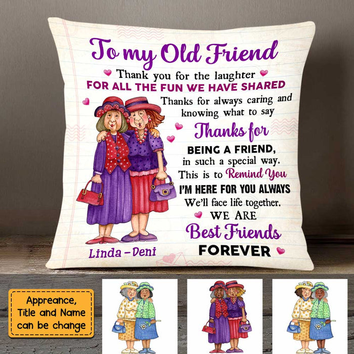 Personalized To My Old Friend Pillow OB261 32O47 1