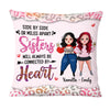 Personalized Sister Friend Connected By Heart Pillow OB272 23O58 1