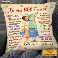 Personalized To My Old Friend Pillow OB271 36O34 thumb 1