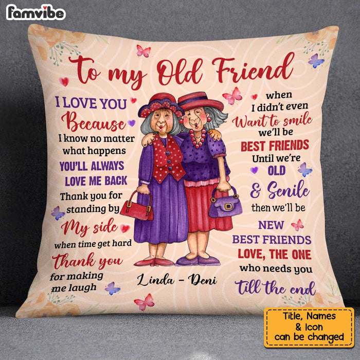 Personalized To My Old Friend Pillow OB271 36O34 1