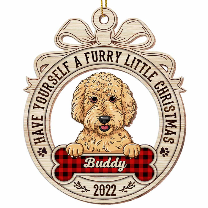 Personalized Have Yourself A Furry Little Christmas Dog Ornament OB282 58O47 1