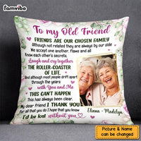 Personalized Friends Are Our Chosen Family Photo Pillow OB291 32O58 thumb 1