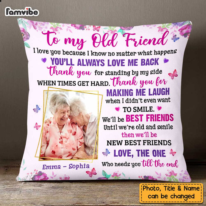 Personalized Friends I Love You Old Friends Photo Pillow OB283 32O47 1