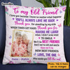 Personalized Friends I Love You Old Friends Photo Pillow OB283 32O47 1