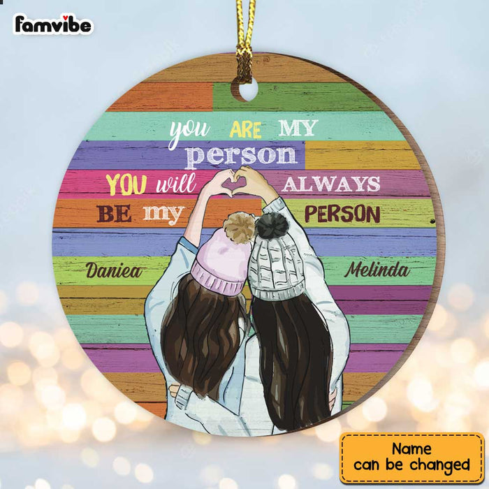 Personalized You Are My Person Circle Ornament OB274 36O47 1
