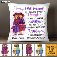 Personalized Old Friend Smile A Lot More Pillow OB253 36O34 thumb 1